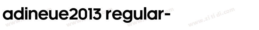 adiNeue2013 Regular字体转换